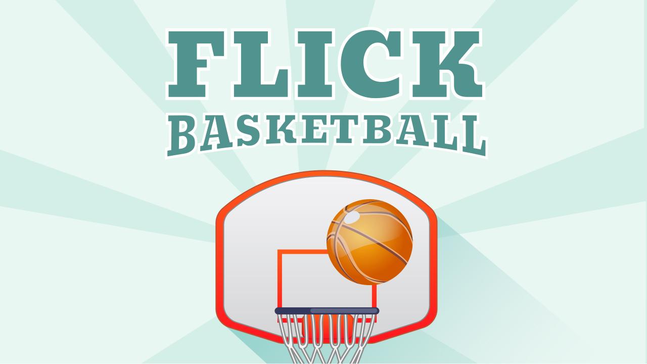 Flick Basketball